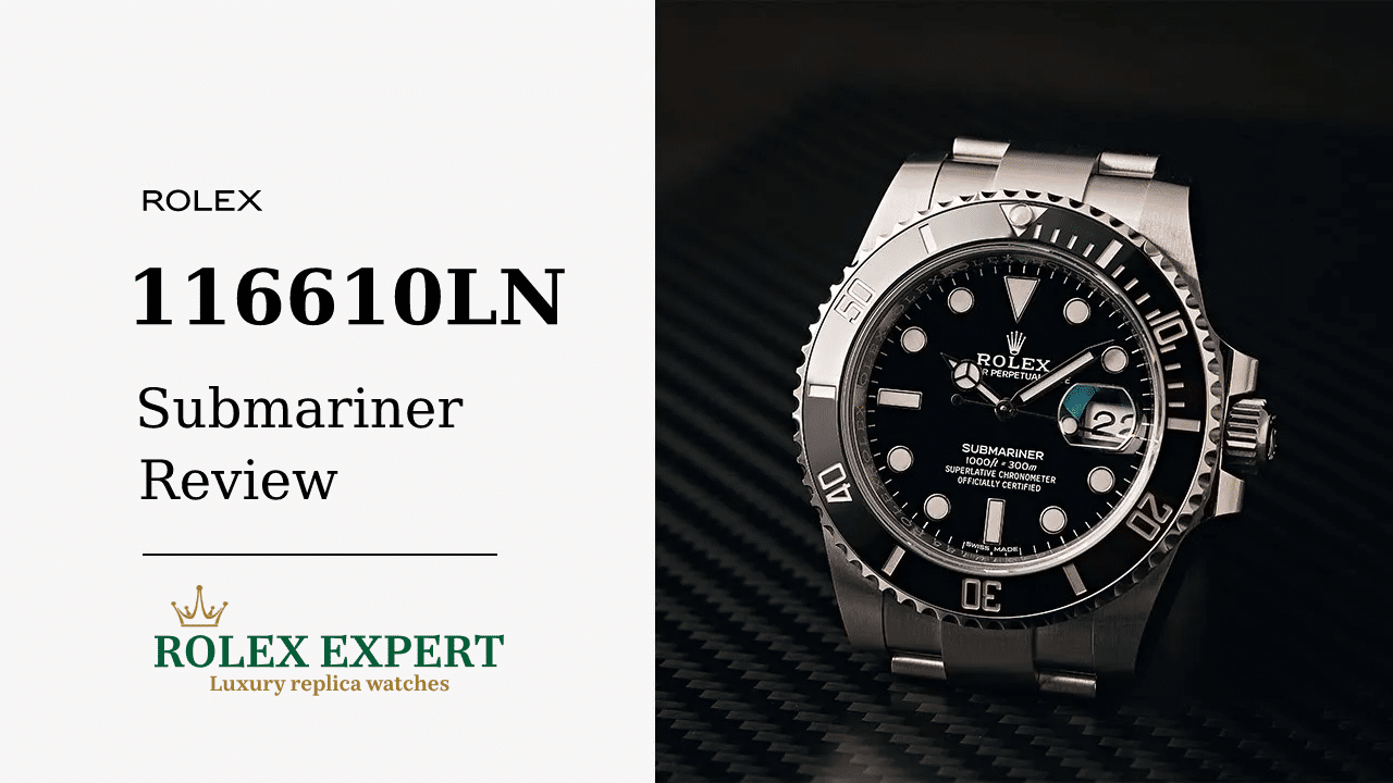 Rolex Submariner 116610LN Watch Review Rolex Expert Best Place