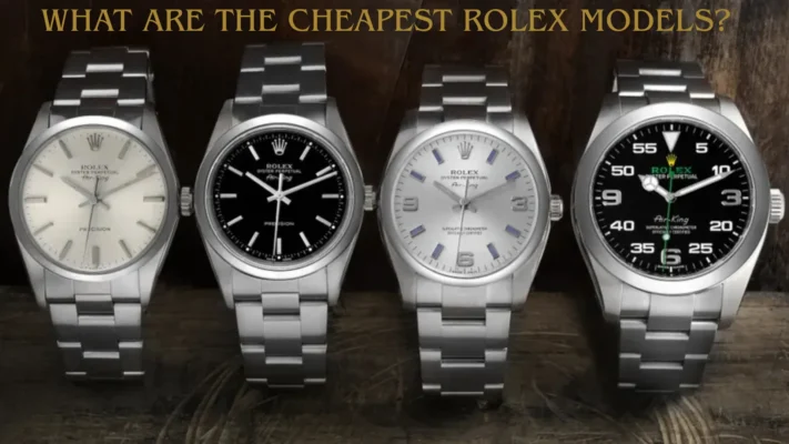 Cheapest Rolex Models