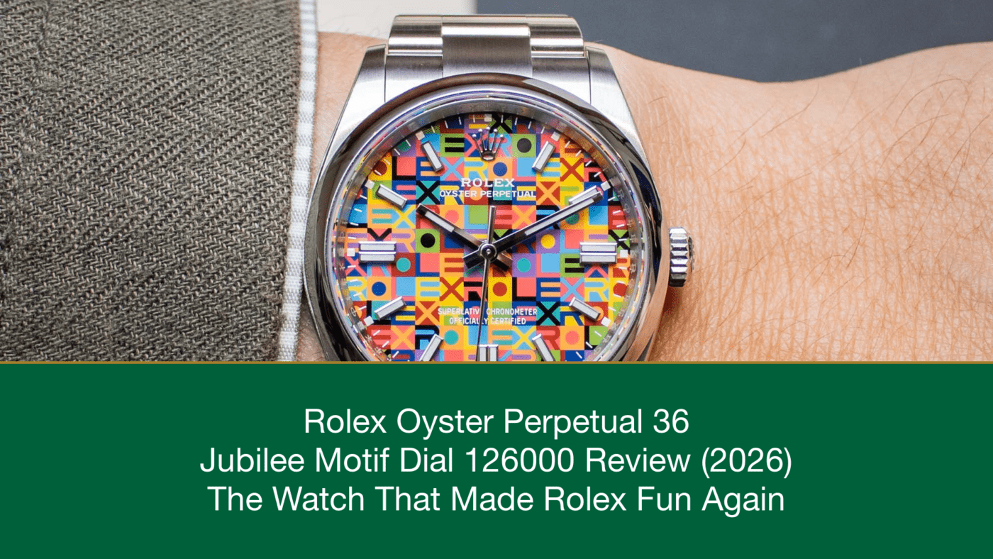 Rolex Oyster Perpetual 36 ref 126000 Jubilee Motif Dial 2026 review featured image with branded text overlay